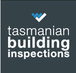 Tasmanian Building Inspections - Builder Melbourne