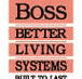 Boss Better Living Systems - Builder Melbourne